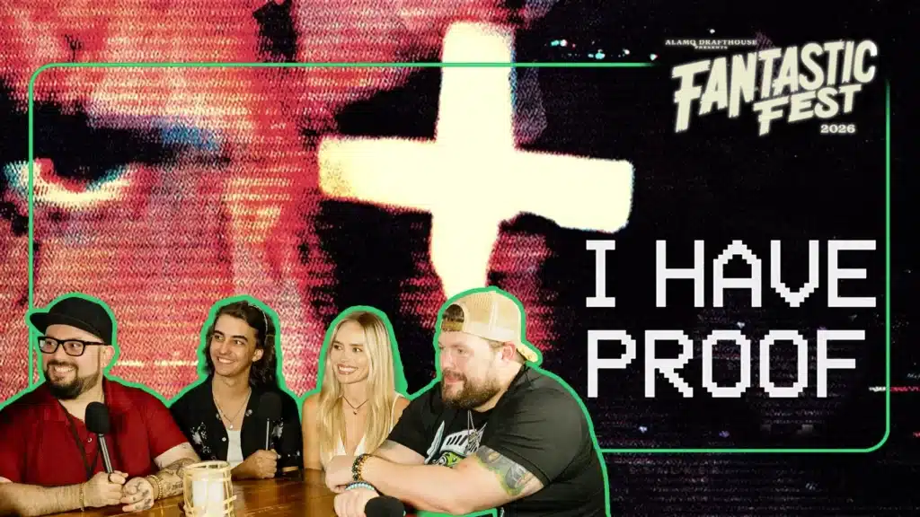 I Have Proof 2026 fantastic fest
